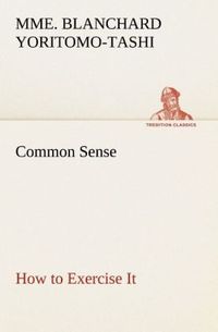 Produktbild: Common Sense, How to Exercise It