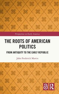Produktbild: The Roots of American Politics