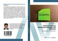 Produktbild: Medikament&ouml;se Wechselwirkungen bei Diabetes