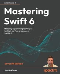 Produktbild: Mastering Swift 6 - Seventh Edition