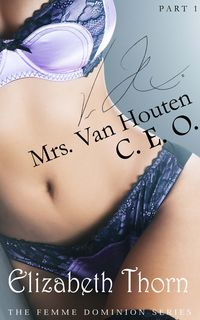 Produktbild: Mrs. Van Houten, CEO - The Femme Dominion Series #1