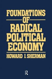 Produktbild: Foundations of Radical Political Economy