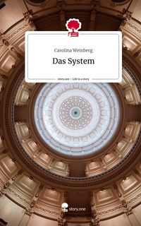 Produktbild: Das System. Life is a Story - story.one