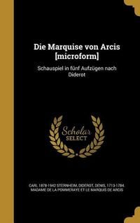 Produktbild: Die Marquise von Arcis [microform]