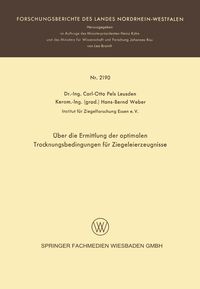 Produktbild: &Uuml;ber die Ermittlung der optimalen Trocknungsbedingungen f&uuml;r Ziegeleierzeugnisse