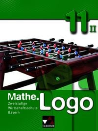 Produktbild: Mathe.Logo Wirtschaftsschule Bayern / Mathe.Logo Wirtschaftsschule 11/II Ausgabe ab 2021