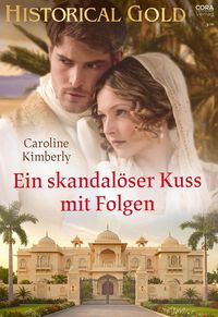 Produktbild: Ein skandal&ouml;ser Kuss mit Folgen