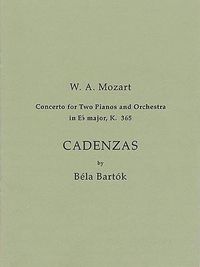 Produktbild: Cadenzas to Mozart's Concerto for 2 Pianos and Orchestra in E Flat Major, K. 365