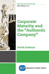 Produktbild: Corporate Maturity and the "Authentic Company"