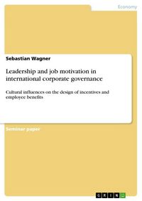 Produktbild: Leadership and job motivation in international corporate governance
