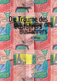Produktbild: Die Tr&auml;ume des Busfahrers