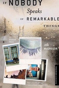 Produktbild: If Nobody Speaks of Remarkable Things