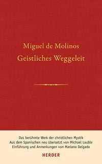 Produktbild: Geistliches Weggeleit zur vollkommenen Kontemplation und zum inneren Frieden