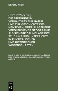 Produktbild: Die Sinai-Halbinsel, Pal&auml;stina und Syrien, Abschn. 2. Pal&auml;stina und Syrien, Abth. 2