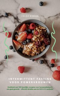 Produktbild: Intermittent Fasting Powervrouwen: Kookboek met 500 recepten