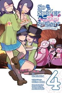 Produktbild: So I'm a Spider, So What? the Daily Lives of the Kumoko Sisters, Vol. 4