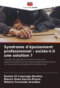 Produktbild: Syndrome d'&eacute;puisement professionnel : existe-t-il une solution ?
