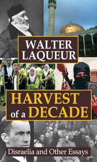 Bild vom Artikel Harvest of a Decade vom Autor Walter Laqueur