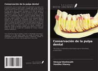 Produktbild: Conservaci&oacute;n de la pulpa dental