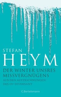 Produktbild: Der Winter unsres Missvergn&uuml;gens - Aus den Aufzeichnungen des OV Diversant