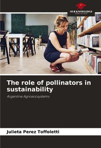 Produktbild: The role of pollinators in sustainability