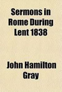 Produktbild: Sermons in Rome During Lent 1838