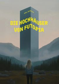 Produktbild: Die Hochh&auml;user von Futopia