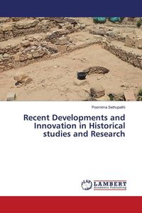 Produktbild: Recent Developments and Innovation in Historical studies and Research