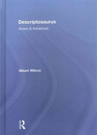Produktbild: Wilcox, A: Descriptosaurus: Action & Adventure