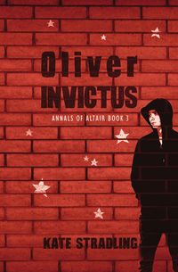 Produktbild: Oliver Invictus (Annals of Altair, #3)
