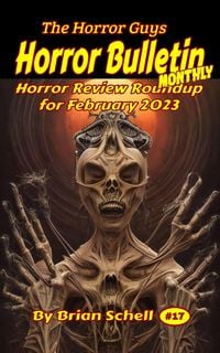 Produktbild: Horror Bulletin Monthly February 2023 (Horror Bulletin Monthly Issues, #17)