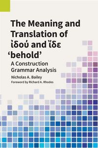 Produktbild: The Meaning and Translation of ἰδού and ἴδε 'behold'