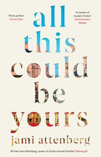 Produktbild: Attenberg, J: All This Could Be Yours