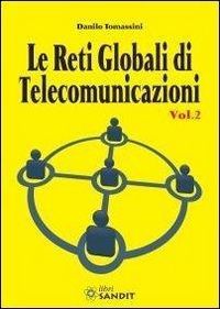 Produktbild: Tomassini, D: Reti globali di telecomunicazioni