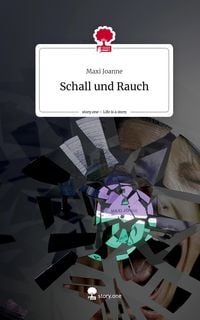 Produktbild: Schall und Rauch. Life is a Story - story.one