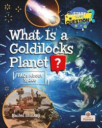 Produktbild: What Is a Goldilocks Planet?