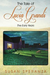 Produktbild: Tale of Lucia Grandi, the Early Years