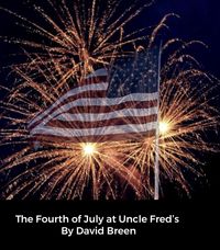 Produktbild: The Fourth of July at Uncle Fred's