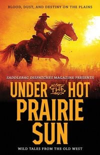 Produktbild: Under the Hot Prairie Sun