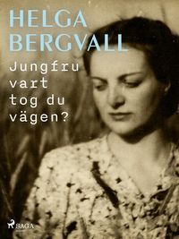 Produktbild: Jungfru vart tog du v&auml;gen?