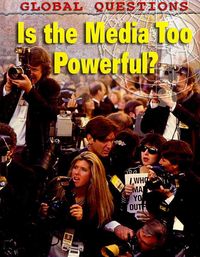Produktbild: Abbott, D: Is the Media Too Powerful?
