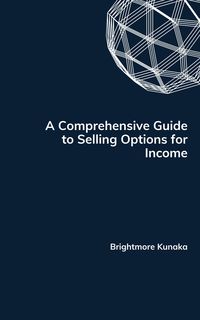 Produktbild: A Comprehensive Guide to Selling Options