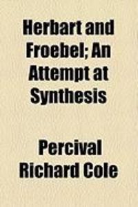 Produktbild: Herbart and Froebel; An Attempt at Synthesis