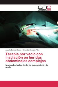 Produktbild: Terapia por vac&iacute;o con instilaci&oacute;n en heridas abdominales complejas