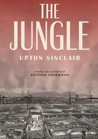 Produktbild: The Jungle: The Graphic Novel