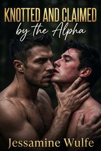 Produktbild: Knotted and Claimed by the Alpha