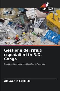 Produktbild: Gestione dei rifiuti ospedalieri in R.D. Congo