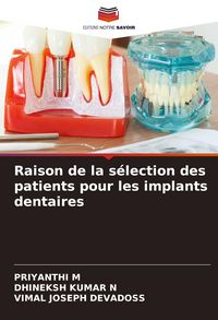 Produktbild: Raison de la s&eacute;lection des patients pour les implants dentaires