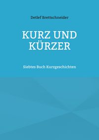 Produktbild: Kurz und k&uuml;rzer