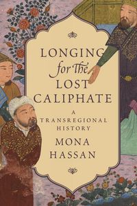 Produktbild: Longing for the Lost Caliphate